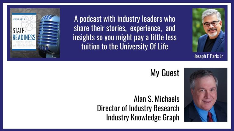 State of Readiness | Alan Michaels; Director of Industry Research @ Industry Knowledge Graph